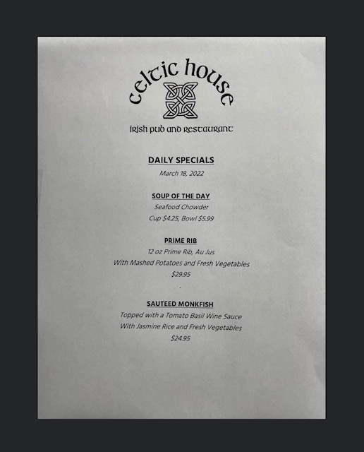 The Celtic House Dinner Specials 8-18-22