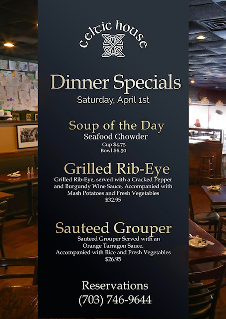 The Celtic House Dinner Specials April 1. 2023